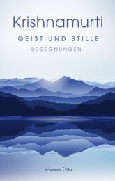 Krishnamurti- Geist und Stille